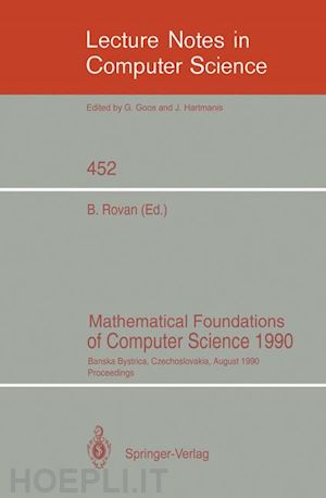 rovan branislav (curatore) - mathematical foundations of computer science 1990