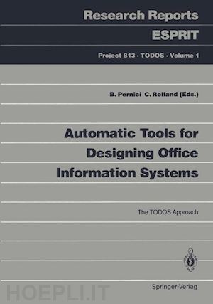 pernici barbara (curatore); rolland colette (curatore) - automatic tools for designing office information systems