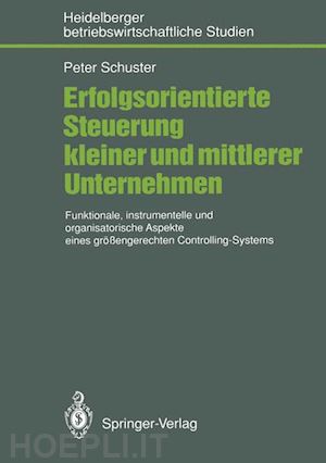 schuster peter - erfolgsorientierte steuerung kleiner und mittlerer unternehmen