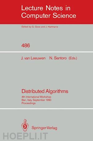 leeuwen jan van (curatore); santoro nicola (curatore) - distributed algorithms