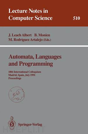 leach albert javier (curatore); monien burkhard (curatore); rodriguez artalejo mario (curatore) - automata, languages and programming