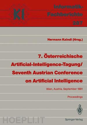 kaindl hermann (curatore) - 7. Österreichische artificial-intelligence-tagung / seventh austrian conference on artificial intelligence