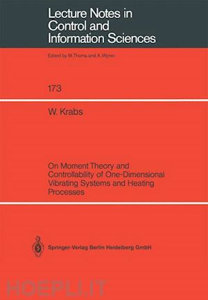 krabs werner - on moment theory and controllability of one-dimensional vibrating systems and heating processes