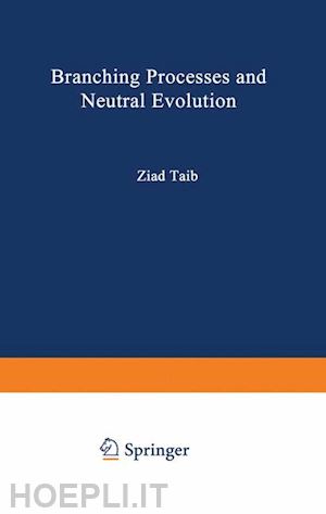 taib ziad - branching processes and neutral evolution