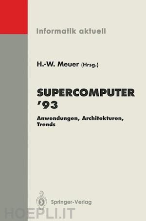 meuer hans-werner (curatore) - supercomputer ’93
