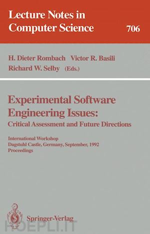 rombach h.dieter (curatore); basili victor r. (curatore); selby richard w. (curatore) - experimental software engineering issues: