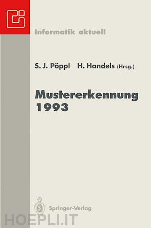 pöppl siegfried j. (curatore); handels heinz (curatore) - mustererkennung 1993