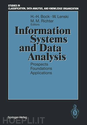 bock hans-hermann (curatore); lenski wolfgang (curatore); richter michael m. (curatore) - information systems and data analysis