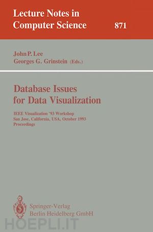 lee john p. (curatore); grinstein georges g. (curatore) - database issues for data visualization