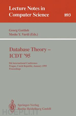 gottlob georg (curatore); vardi moshe y. (curatore) - database theory - icdt '95