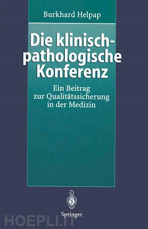 helpap burkhard - die klinisch-pathologische konferenz