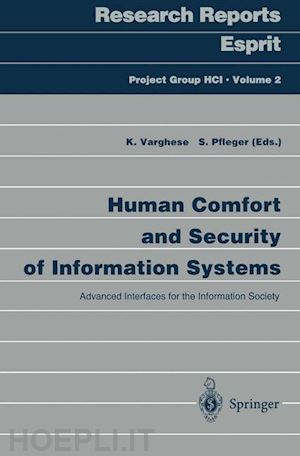 varghese kadamula (curatore); pfleger silvia (curatore) - human comfort and security of information systems