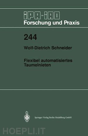 schneider wolf-dieter - flexibel automatisiertes taumelnieten