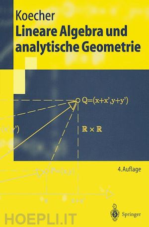 koecher max - lineare algebra und analytische geometrie