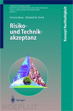 renn ortwin; zwick michael m. - risiko- und technikakzeptanz