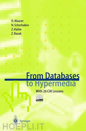 maurer hermann; scherbakov nick; halim zahran; razak zaidah - from databases to hypermedia