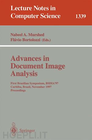 murshed nabeel a. (curatore); bortolozzi flavio (curatore) - advances in document image analysis