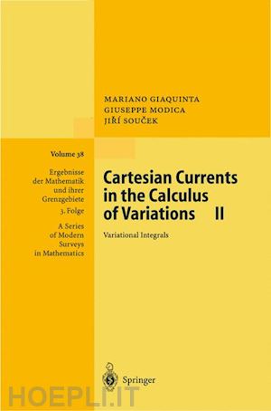 giaquinta mariano; modica guiseppe; soucek jiri - cartesian currents in the calculus of variations ii