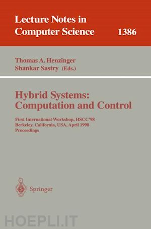 henzinger thomas a. (curatore); sastry shankar (curatore) - hybrid systems: computation and control