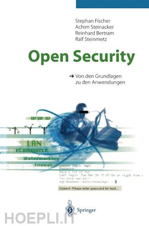 fischer stephan; steinacker achim; bertram reinhard; steinmetz ralf - open security