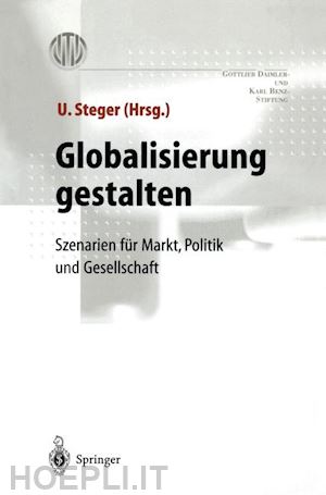 steger ulrich (curatore) - globalisierung gestalten