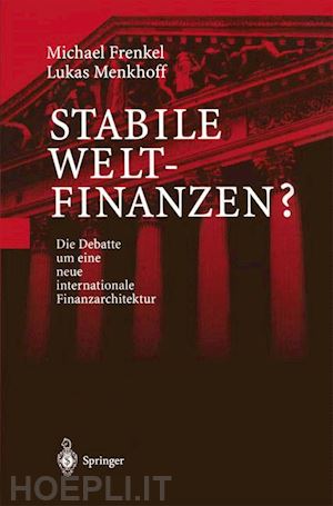 frenkel michael; menkhoff lukas - stabile weltfinanzen?