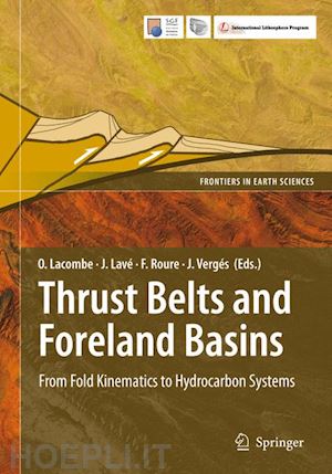 lacombe olivier (curatore); lavé jérôme (curatore); roure francois m. (curatore); verges jaume (curatore) - thrust belts and foreland basins