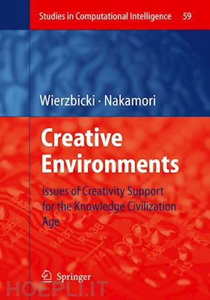 wierzbicki andrzej p. (curatore); nakamori yoshiteru (curatore) - creative environments