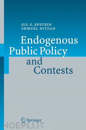 epstein gil s.; nitzan shmuel - endogenous public policy and contests