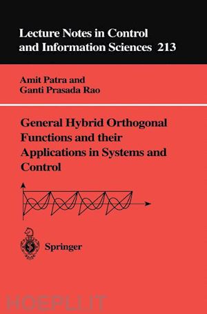 rao ganti prasada; patra amit - general hybrid orthogonal functions and their applications in systems and control