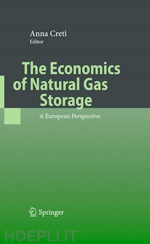 cretì anna (curatore) - the economics of natural gas storage