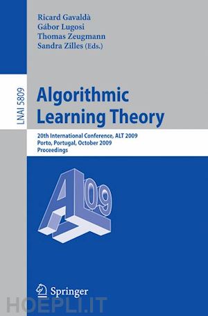 gavaldà ricard (curatore); lugosi gabor (curatore); zeugmann thomas (curatore); zilles sandra (curatore) - algorithmic learning theory