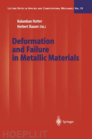 hutter kolumban (curatore); baaser herbert (curatore) - deformation and failure in metallic materials