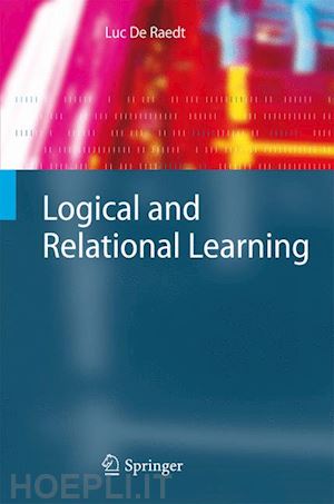 de raedt luc - logical and relational learning