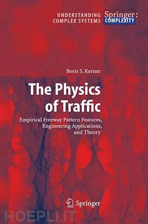 kerner boris s. - the physics of traffic