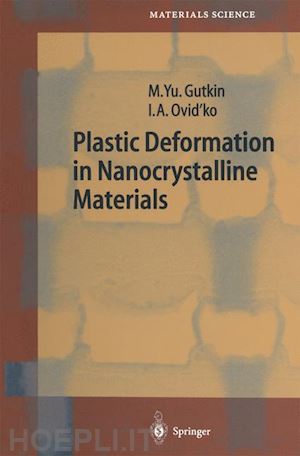 gutkin mikhail; ovid'ko ilya - plastic deformation in nanocrystalline materials