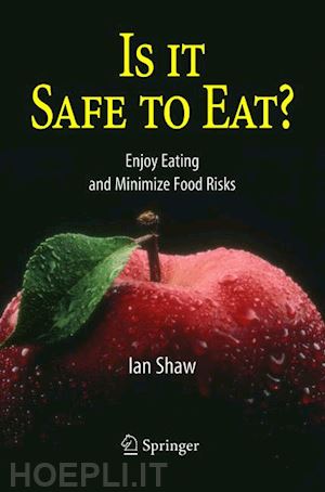 shaw ian - is it safe to eat?