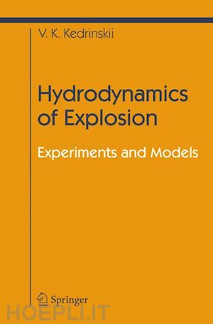 kedrinskiy valery k. - hydrodynamics of explosion