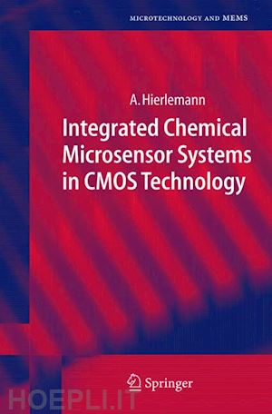 hierlemann andreas - integrated chemical microsensor systems in cmos technology