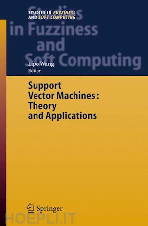 wang lipo (curatore) - support vector machines: theory and applications