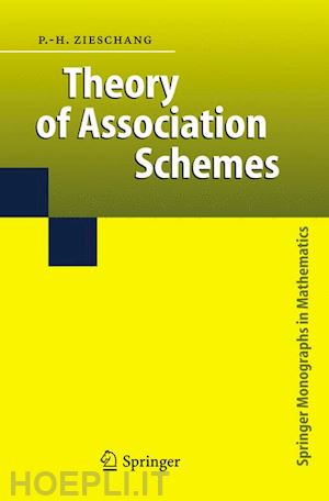 zieschang paul-hermann - theory of association schemes