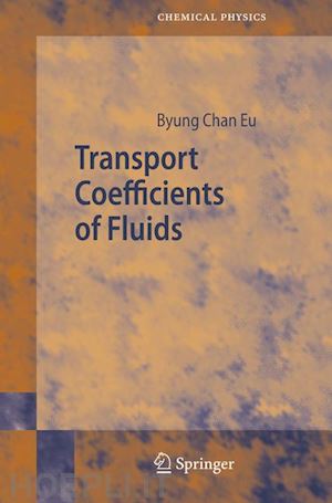 eu byung chan - transport coefficients of fluids
