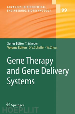 schaffer david v. (curatore); zhou weichang (curatore) - gene therapy and gene delivery systems