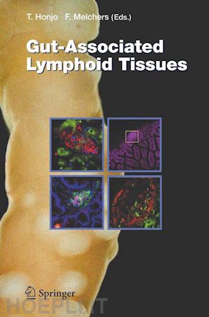 honjo tasuku (curatore); melchers fritz (curatore) - gut-associated lymphoid tissues