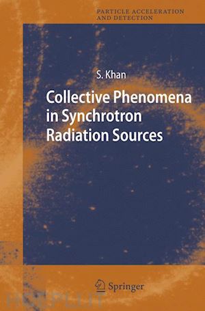 khan shaukat - collective phenomena in synchrotron radiation sources