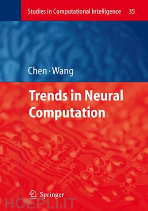 chen ke (curatore); wang lipo (curatore) - trends in neural computation