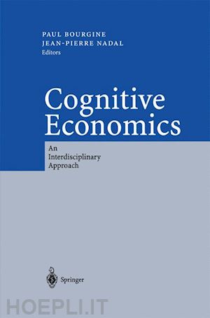 bourgine paul (curatore); nadal jean-pierre (curatore) - cognitive economics