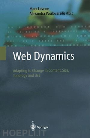 levene mark (curatore); poulovassilis alexandra (curatore) - web dynamics