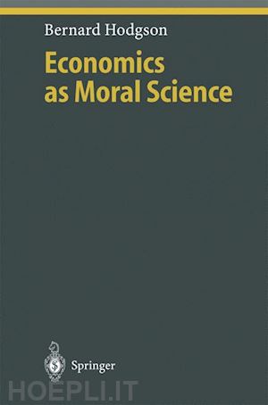 hodgson bernard - economics as moral science