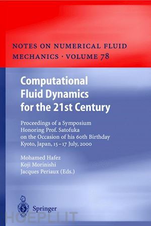 hafez mohamed; morinishi koji; periaux jacques - computational fluid dynamics for the 21st century